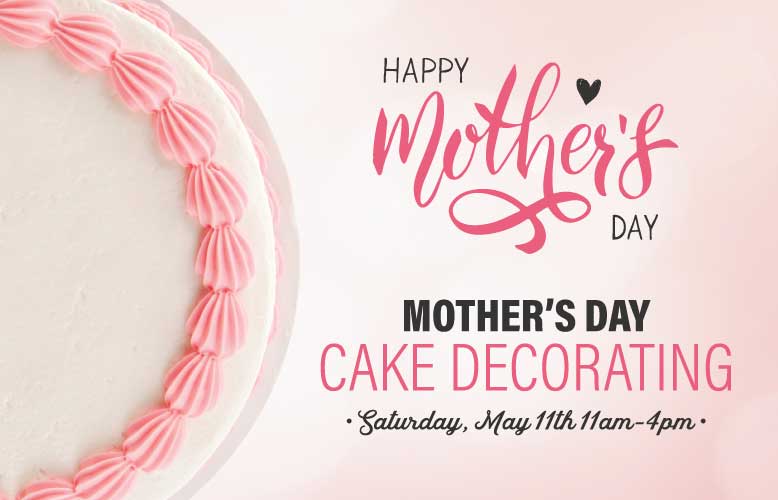 Mother's Day Cake Decorating