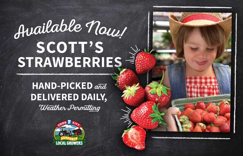 Scottâ€™s Strawberries Now Available at Select Food City Locations  