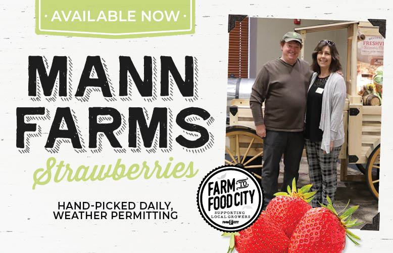Locally Grown Mann Farms Strawberries Now Available in Select Food City Locations  