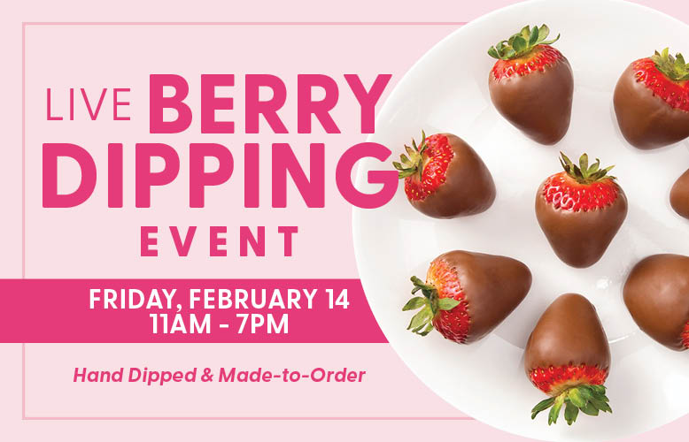 Valentine's Berry Dipping Event