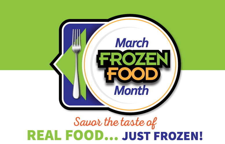 March is National Frozen Food Month