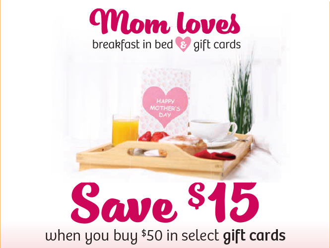 Save $15 when you purchase $50 or more in selected gift cards at your local Food City grocery store. Gift cards are the perfect gift for her SPECIAL MOMent.