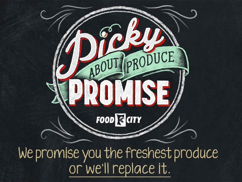 At Food City we're very picky about our produce. Between the time we get the produce from the farmers and the time you pick it in our store, we do more to maximize and maintain freshness than most other grocery stores. 