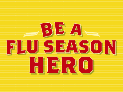 Flu Season Hero