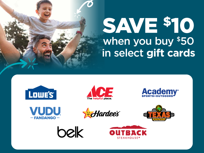 From June 11 through June 17, save $10 when you purchase a $50 or more in select gift cards*.