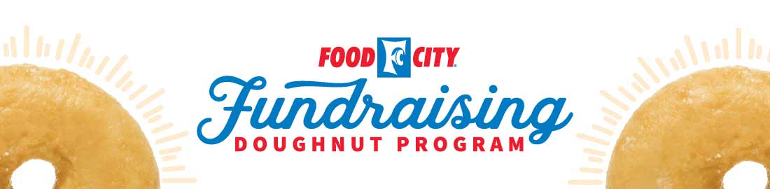 Raising the funds your team needs has never been easier! Food City donuts, fresh from the Bakery, practically sell themselves.