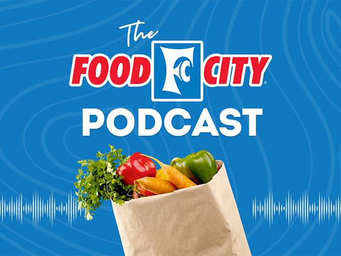 Introducing the Food City® Podcast, the show that takes you behind the scenes of your favorite supermarket.