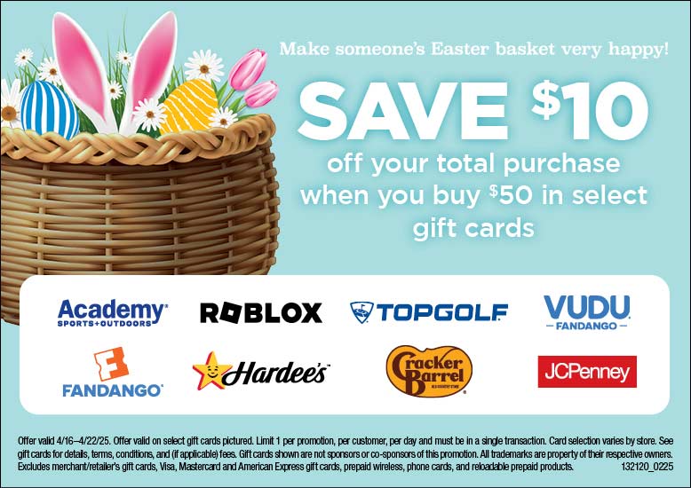 Save $10 on select Gift Cards this Easter at your local Food City grocery store. Promotion valid April 16-22, 2025 only.