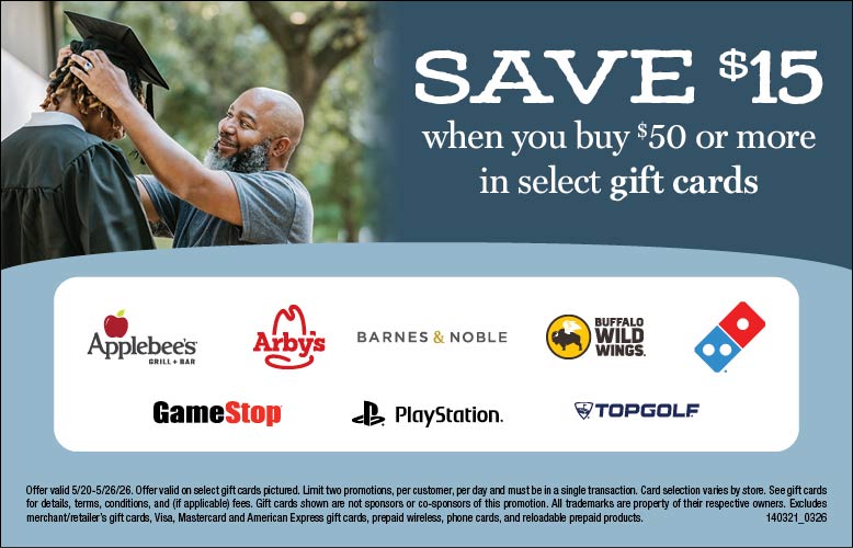 Save $15 when you buy $50 in select gift cards at your local Food City® grocery store.